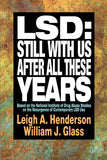 LSD: Still With Us After All These Years: Based on the National Institute of Drug Abuse Studies on the Resurgence of Contemporary LSD Use