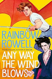 Any Way The Wind Blows Paperback