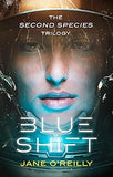 Blue Shift: A thrilling alien space adventure with an unforgettable new heroine Paperback