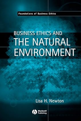 Business Ethics and the Natural Environment: 6 Paperback