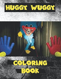Huggy wuggy Coloring Book - Poppy playtimes Book: 50 Pages of High Quality coloring Designs For Kids And Adults