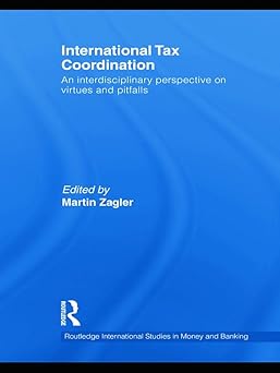 International Tax Coordination (Routledge International Studies in Money and Banking)
