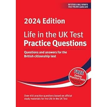 Life in the UK Test: Practice Questions 2024: Questions and answers for the British citizenship test Paperback