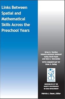 Link between Spatial and Mathematical Skills across the Preschool Years Paperback