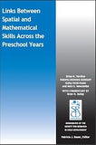 Link between Spatial and Mathematical Skills across the Preschool Years Paperback