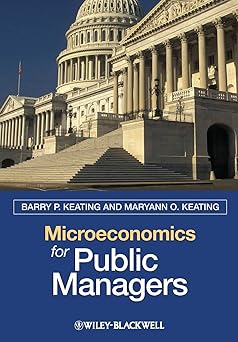 Microeconomics for Public Managers Paperback