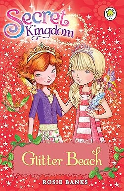 Secret Kingdom: Glitter Beach: Book 6