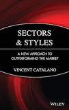 Sectors and Styles: A New Approach to Outperforming the Market: 331 Hardcover