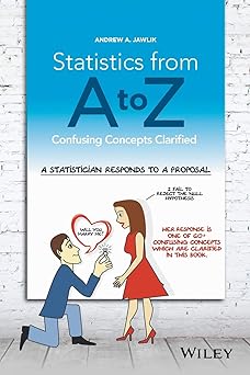 Statistics from A to Z: Confusing Concepts Clarified Paperback