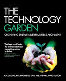 The Technology Garden: Cultivating Sustainable IT–Business Alignment Paperback