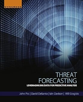 Threat Forecasting: Leveraging Big Data for Predictive Analysis