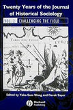 Twenty Years of the Journal of Historical Sociology: Volume 2: Challenging the Field Paperback