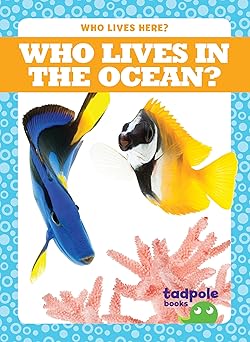 Who Lives in the Ocean? (Tadpole Books: Who Lives Here?)
