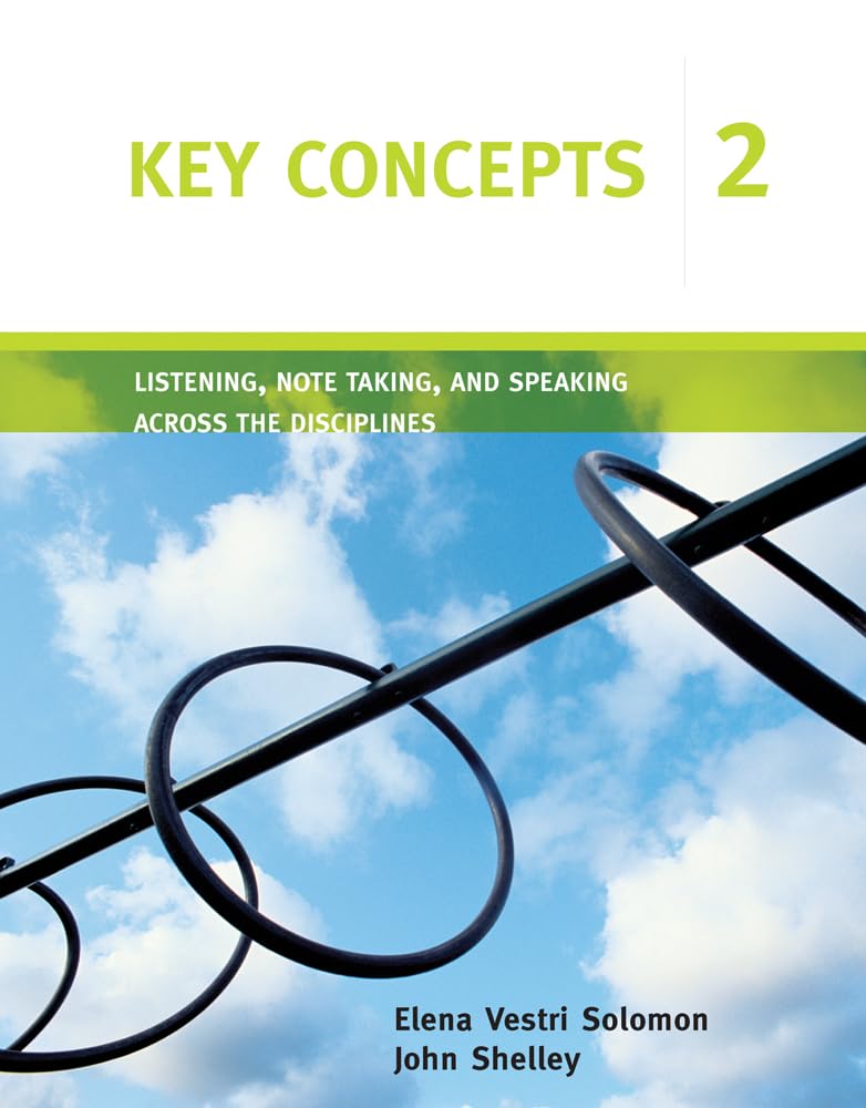 Key Concepts 2: Listening, Note Taking, And Speaking Across The Disciplines: Bk. 2 Paperback