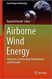 Airborne Wind Energy: Advances in Technology Development and Research Hardcover - Cash Converters