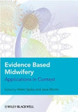 Evidence Based Midwifery: Applications in Context