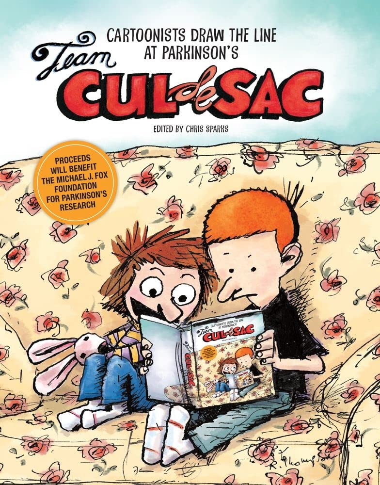 Chris Sparks Team Cul De Sac Cartoonists Draw The Line At Parkinsons Hardcover Main image