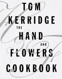 Tom Kerridge The Hand And Flowers Cookbook Hardcover