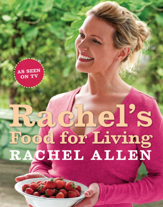 Rachel's Food For Living By Rachel Allen Main image