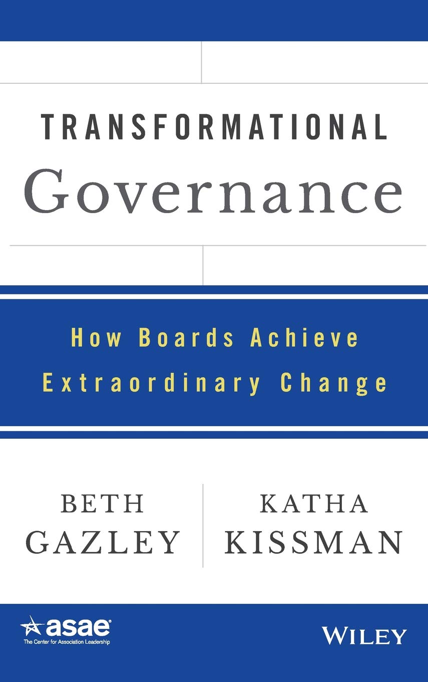 Transformational Governance How Boards Achieve Extraordinary Change Hardcover