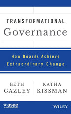 Transformational Governance How Boards Achieve Extraordinary Change Hardcover