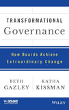 Transformational Governance How Boards Achieve Extraordinary Change Hardcover