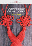 Guanxi How China Works