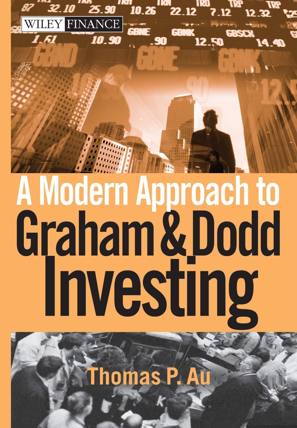 A Modern Approach To Graham And Dodd Investing Hardcover Main image