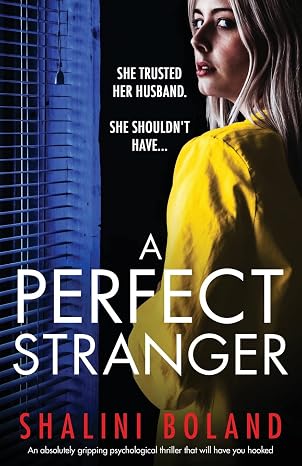 A Perfect Stranger: An absolutely gripping psychological thriller that will have you hooked Main image