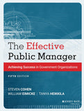 The Effective Public Manager Achieving Success In Government Organizations Paperback