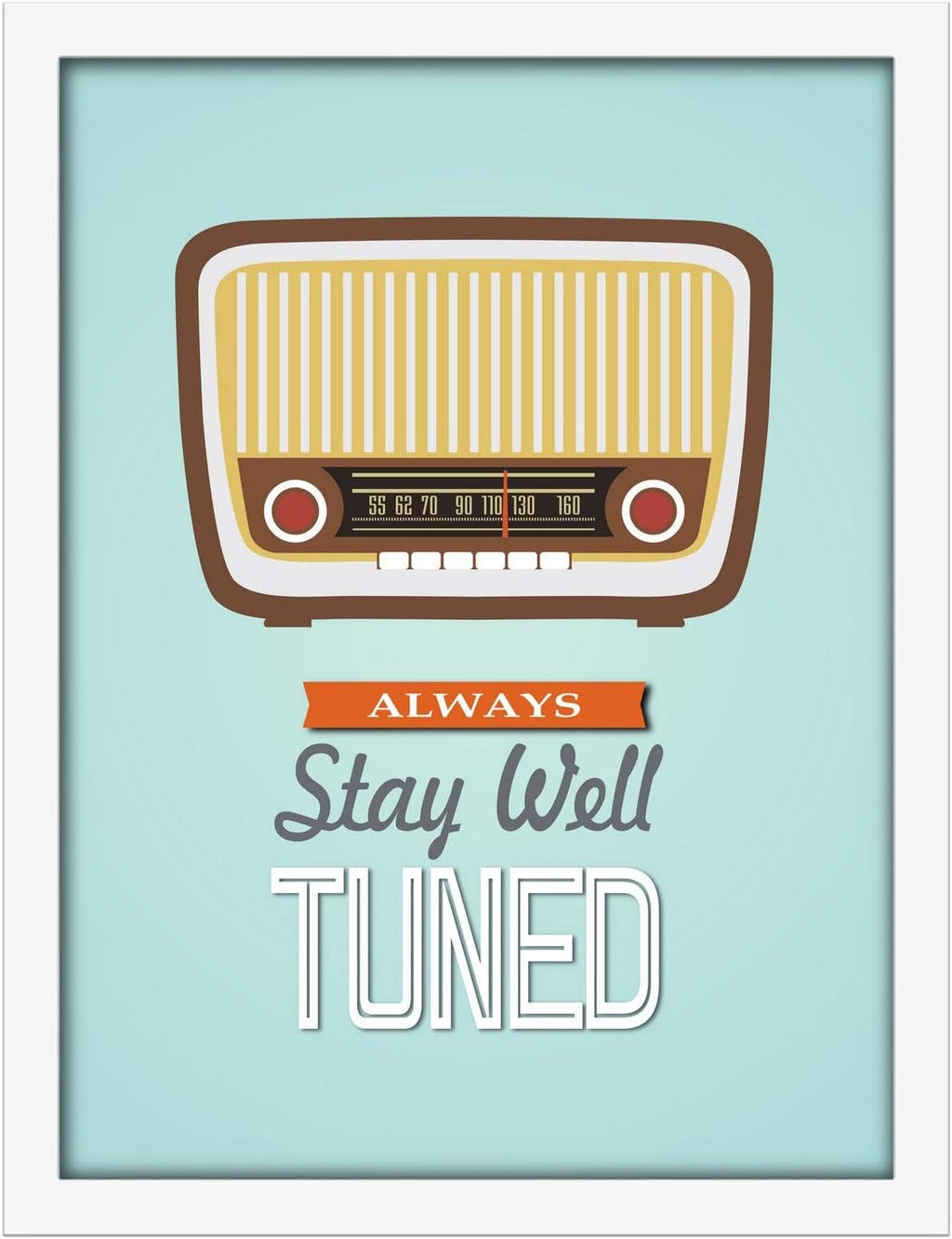 Poster Hub Stay Well Tuned Motivational Art Decor