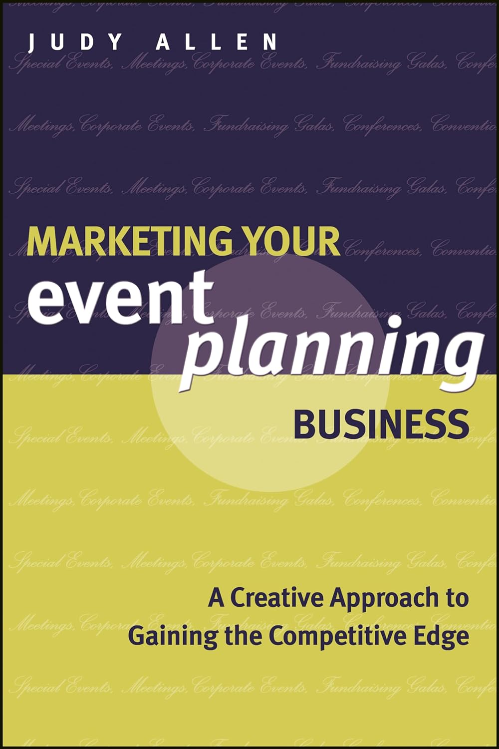 Marketing Your Event Planning Business A Creative Approach to Gaining the Competitive Edge Main image