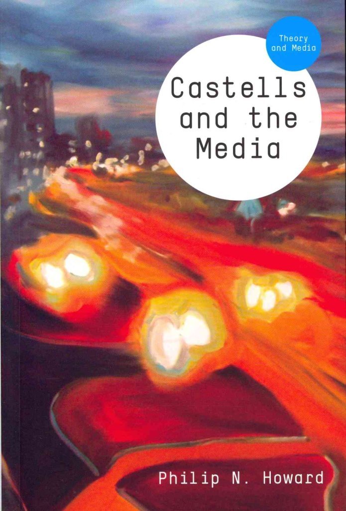 Castells And The Media Theory And Media 2 Paperback Illustrated Main image
