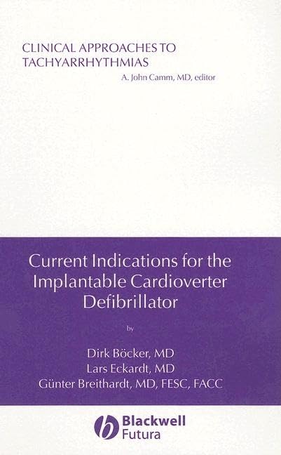 Current Indications For The Implantable Cardioverter Defibrillator