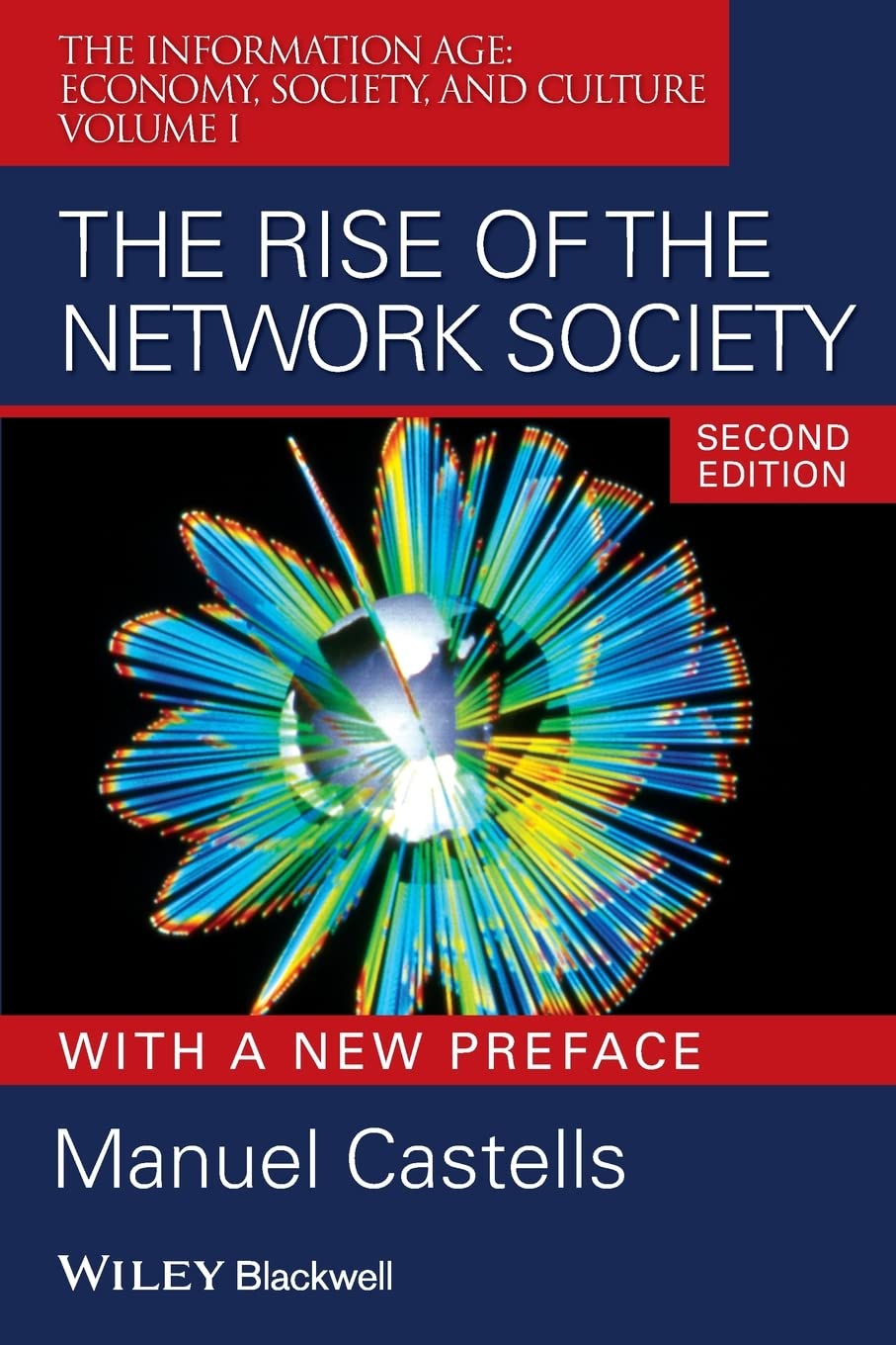 The Rise Of The Network Society The Information Age Economy Society And Culture Volume I Paperback Illustrated Main image