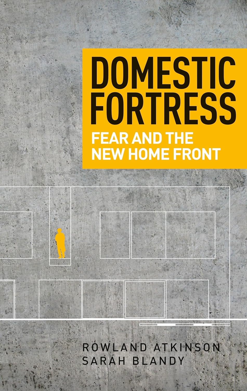 Domestic Fortress Fear and the New Home Front Main image