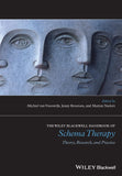 The Wiley Blackwell Handbook of Schema Therapy Theory Research and Practice