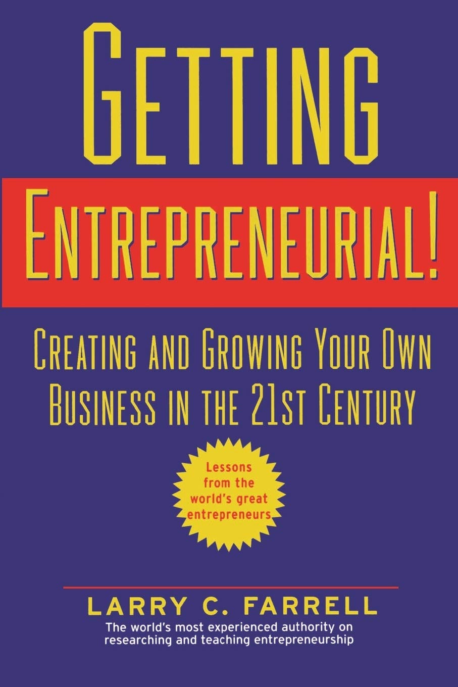 Getting Entrepreneurial Creating And Growing Your Own Business In The 21st Century Paperback Main image