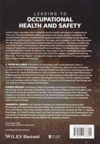 Leading to Occupational Health and Safety How Leadership Behaviours Impact Organizational Safety and Well-Being