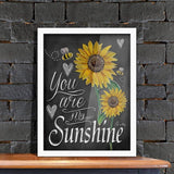 Poster Hub Chalk Drawing You Are My Sunshine Motivational Art Decor