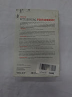 Accelerating Performance: How Organizations Can Mobilize, Execute, And Transform With Agility Hardcover