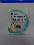 Home Automation With Raspberry Pi: Projects Using Google Home, Amazon Echo, And Other Intelligent Personal Assistants Paperback