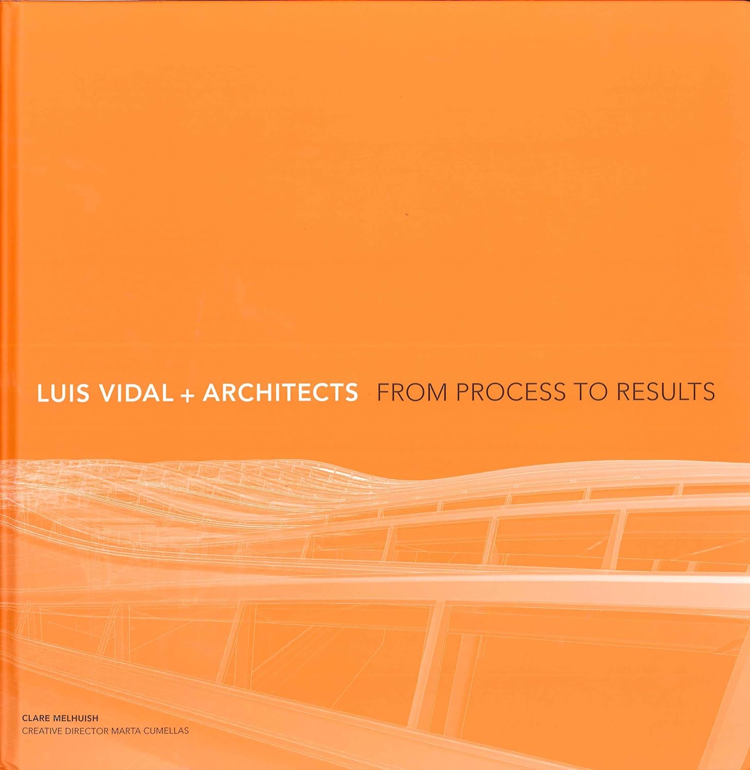 Luis Vidal Architects From Process to Results Hardcover Main image