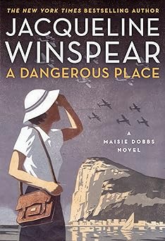 A Dangerous Place: A Maisie Dobbs Novel Hardcover Main image