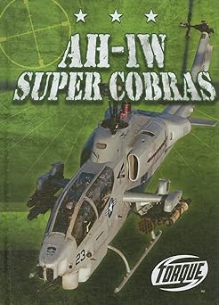 AH-1W Super Cobras (Torque Books: Military Machines) Main image