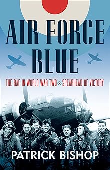 Air Force Blue: The RAF in World War Two - Spearhead of Victory Paperback Main image