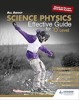 All About Science Physics Effective Guide For 'O' Level Paperback Main image
