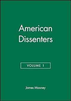 American Dissenters, Volume 1