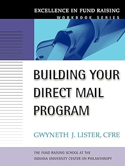 Building Your Direct Mail Program: Excellence in Fund Raising Workbook Series: 1 Main image