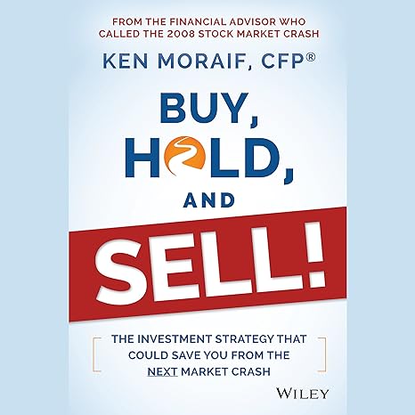 Buy, Hold, And Sell!: The Investment Strategy That Could Save You From The Next Market Crash Main image